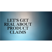 Let's get real about product claims!